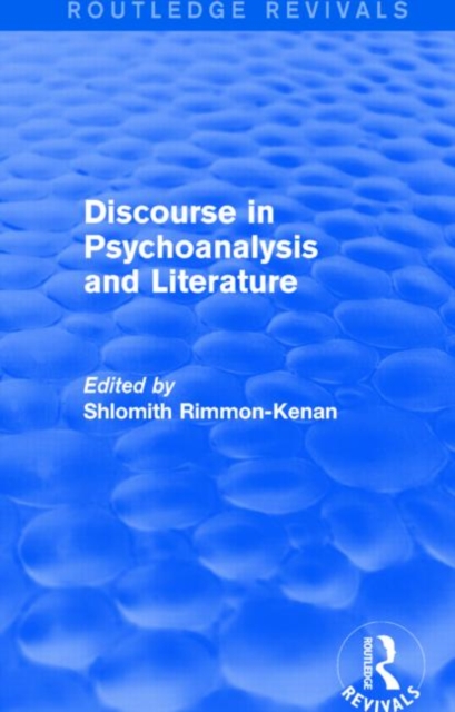Discourse in Psychoanalysis and Literature (Routledge Revivals), Hardback Book