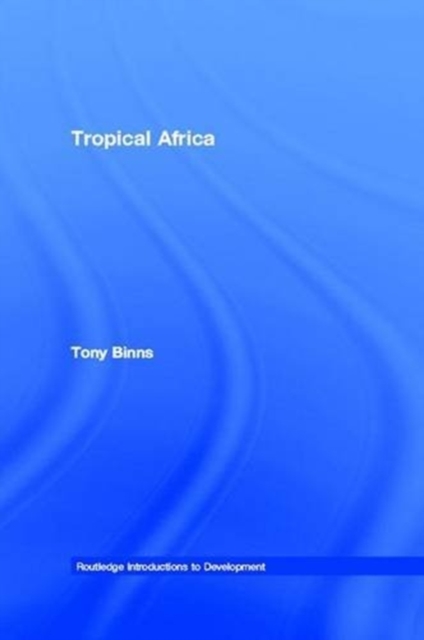 Tropical Africa, Hardback Book