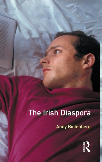 The Irish Diaspora, Hardback Book
