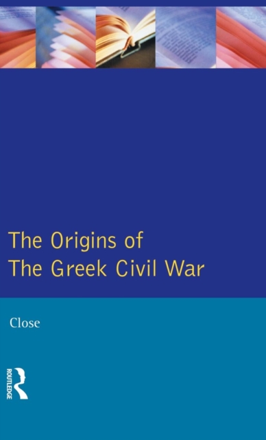 Greek Civil War, The, Hardback Book