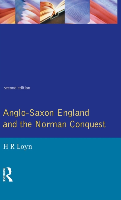 Anglo Saxon England and the Norman Conquest, Hardback Book