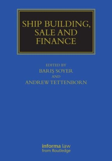 Ship Building, Sale and Finance, Hardback Book