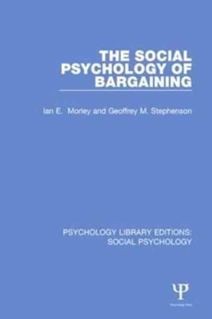 The Social Psychology of Bargaining, Paperback / softback Book