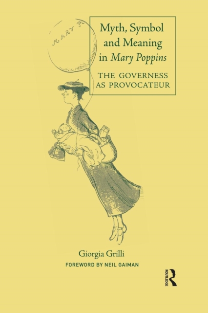Myth, Symbol, and Meaning in Mary Poppins, Paperback / softback Book