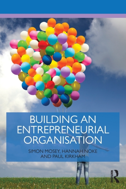 Building an Entrepreneurial Organisation, Paperback / softback Book