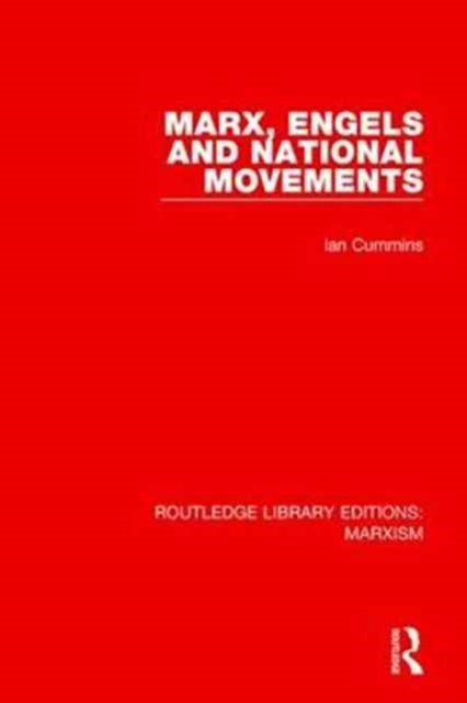 Marx, Engels and National Movements, Paperback / softback Book