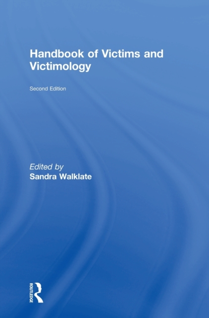 Handbook of Victims and Victimology, Hardback Book