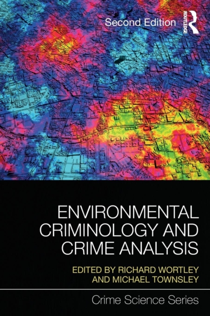 Environmental Criminology and Crime Analysis, Paperback / softback Book