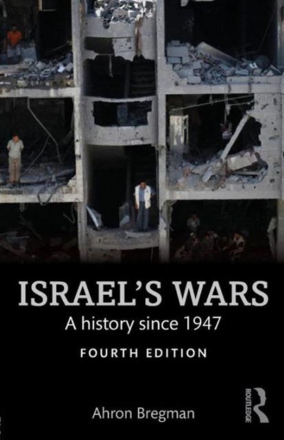 Israel's Wars : A History Since 1947, Paperback / softback Book