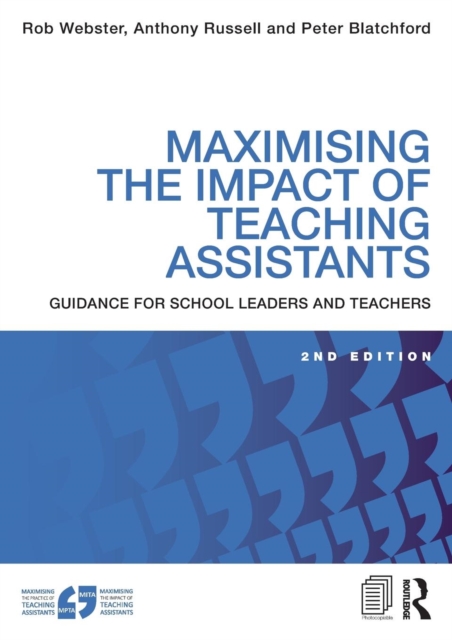 Maximising the Impact of Teaching Assistants : Guidance for school leaders and teachers, Paperback / softback Book