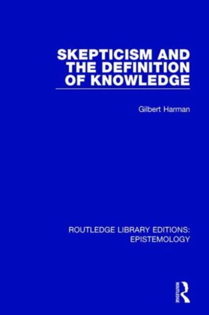 Skepticism and the Definition of Knowledge, Hardback Book