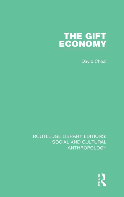 The Gift Economy, Hardback Book