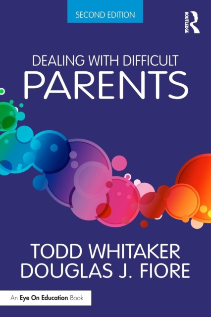 Dealing with Difficult Parents, Paperback / softback Book