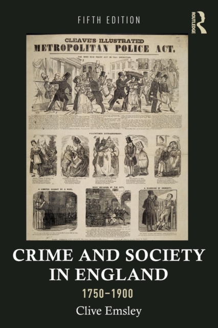 Crime and Society in England, 1750–1900, Paperback / softback Book