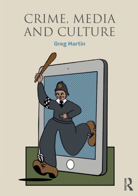 Crime, Media and Culture, Paperback / softback Book