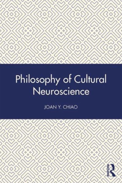 Philosophy of Cultural Neuroscience, Paperback / softback Book Philosophy of Cultural Neuroscience, Paperback / softback Book