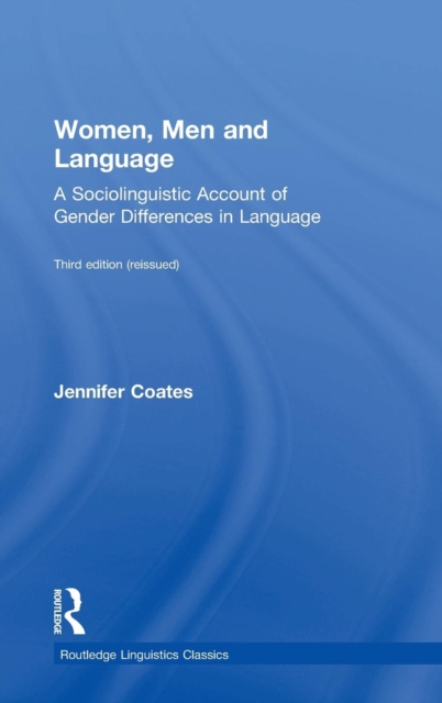 Women, Men and Language : A Sociolinguistic Account of Gender Differences in Language, Hardback Book
