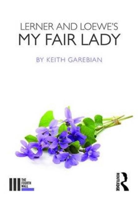 Lerner and Loewe's My Fair Lady, Paperback / softback Book
