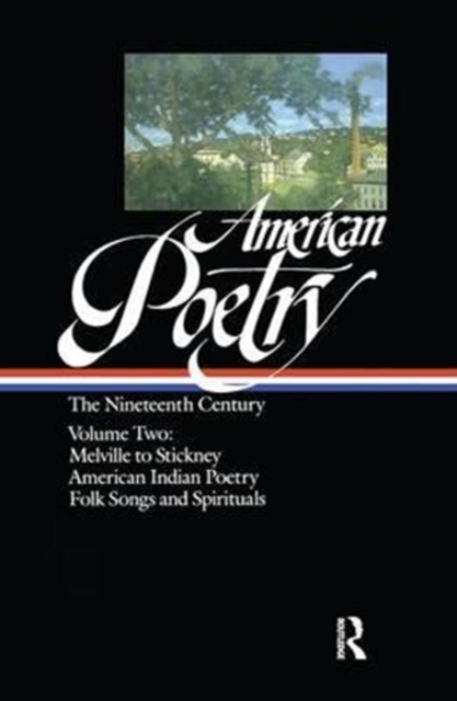 American Poetry: The Nineteenth Century : 2 Volume Set, Paperback / softback Book