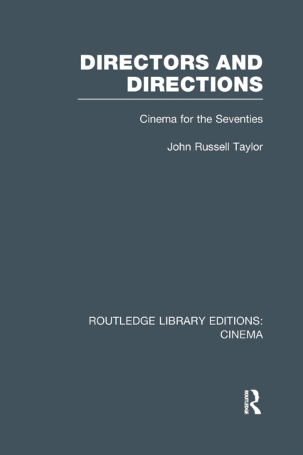 Directors and Directions : Cinema for the Seventies, Paperback / softback Book