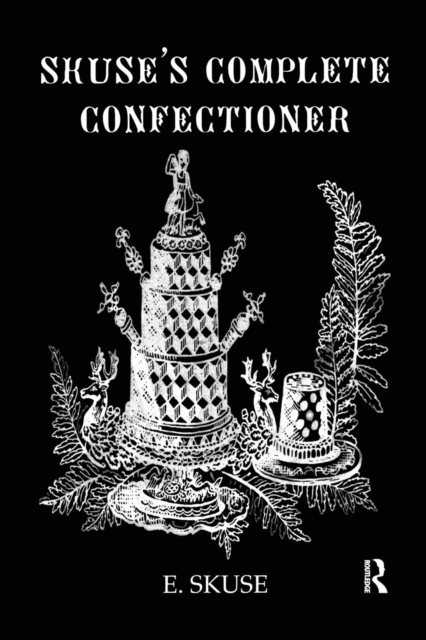 Skuse's Complete Confectioner, Paperback / softback Book