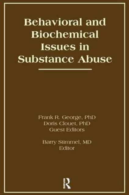 Behavioral and Biochemical Issues in Substance Abuse, Paperback / softback Book
