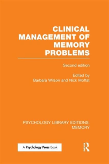 Clinical Management of Memory Problems (2nd Edn) (PLE: Memory), Paperback / softback Book