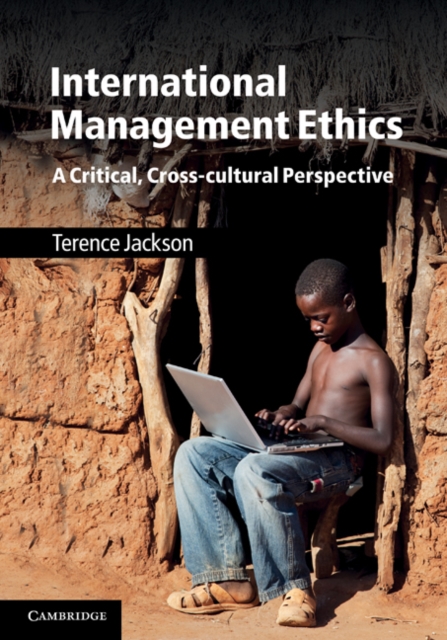 International Management Ethics : A Critical, Cross-cultural Perspective, EPUB eBook