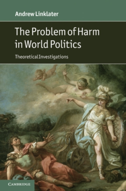 Problem of Harm in World Politics : Theoretical Investigations, PDF eBook