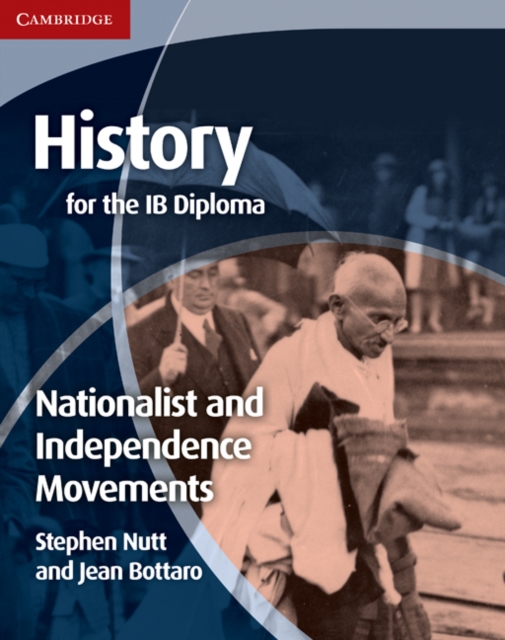 History for the IB Diploma: Nationalist and Independence Movements, PDF eBook