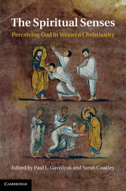 Spiritual Senses : Perceiving God in Western Christianity, PDF eBook