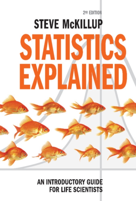 Statistics Explained : An Introductory Guide for Life Scientists, EPUB eBook