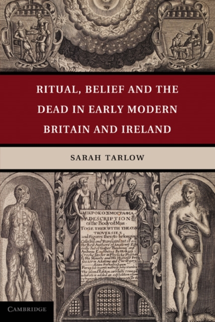Ritual, Belief and the Dead in Early Modern Britain and Ireland, EPUB eBook
