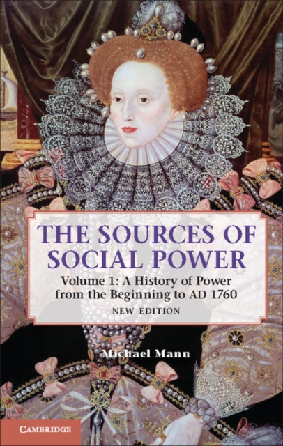 Sources of Social Power: Volume 1, A History of Power from the Beginning to AD 1760, PDF eBook