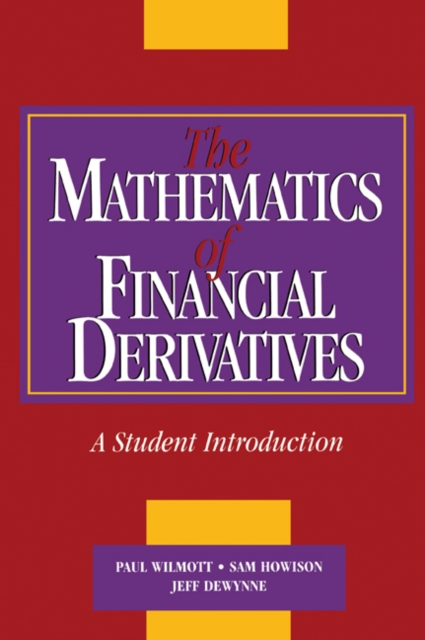 Mathematics of Financial Derivatives : A Student Introduction, EPUB eBook