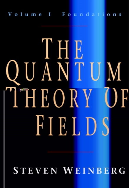 Quantum Theory of Fields: Volume 1, Foundations, EPUB eBook