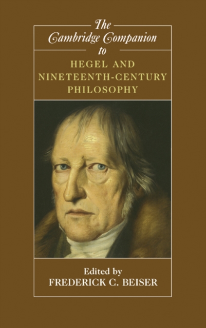 Cambridge Companion to Hegel and Nineteenth-Century Philosophy, PDF eBook
