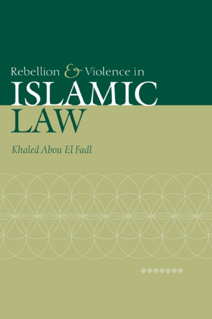 Rebellion and Violence in Islamic Law, EPUB eBook
