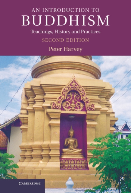 Introduction to Buddhism : Teachings, History and Practices, EPUB eBook