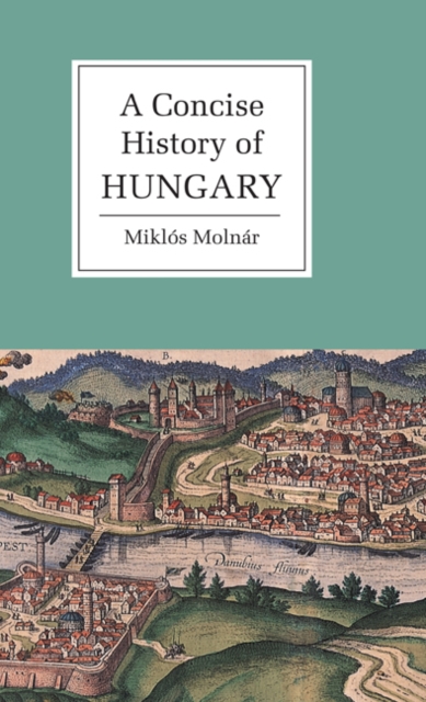 Concise History of Hungary, EPUB eBook