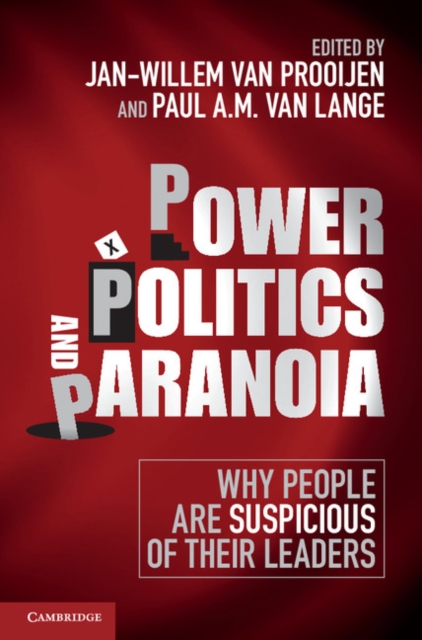 Power, Politics, and Paranoia : Why People are Suspicious of their Leaders, EPUB eBook