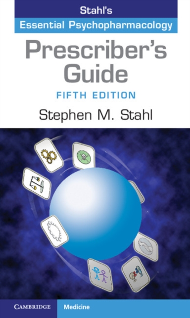 Prescriber's Guide : Stahl's Essential Psychopharmacology, EPUB eBook