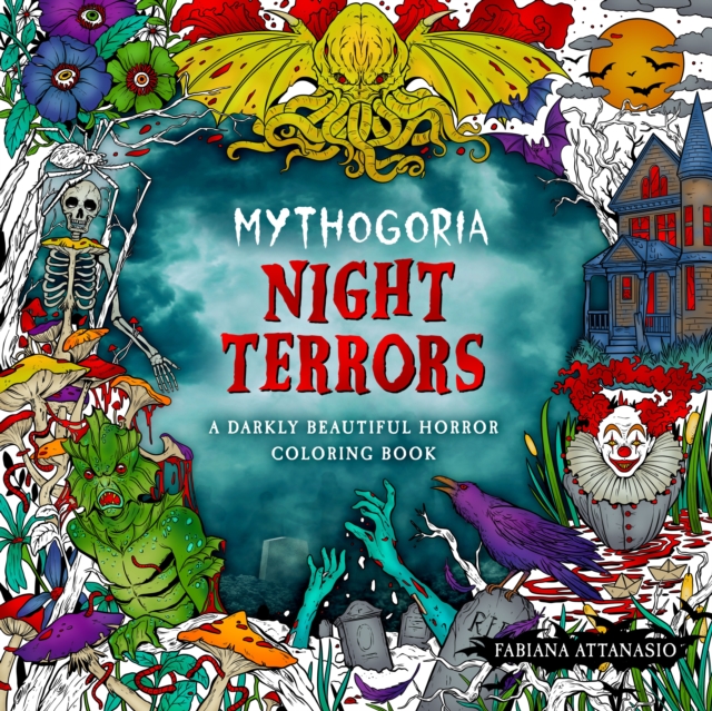 Mythogoria: Night Terrors : A Darkly Beautiful Horror Coloring Book, Paperback / softback Book