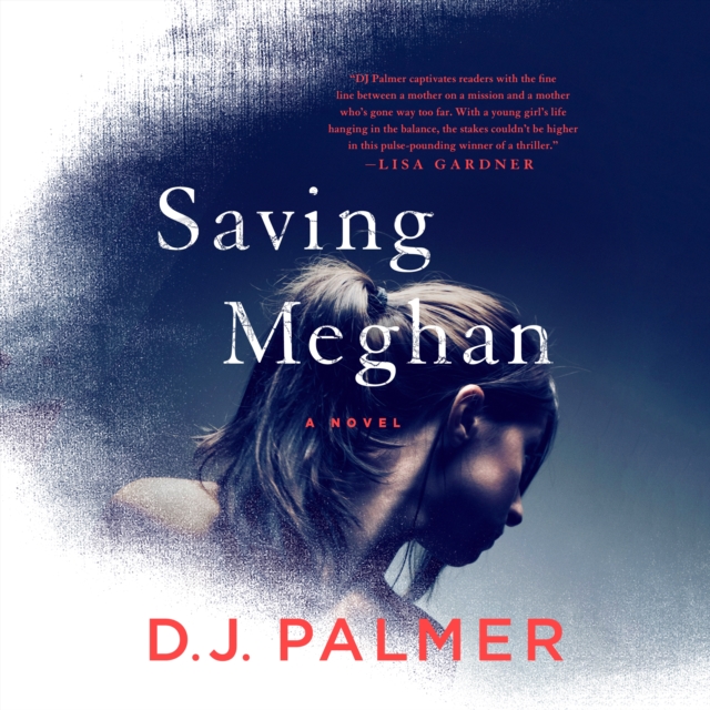 Saving Meghan : A Novel, eAudiobook MP3 eaudioBook