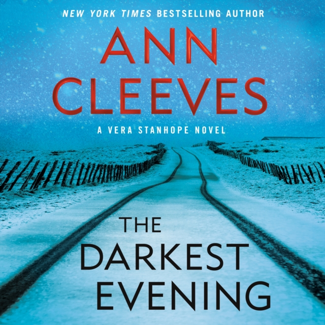 The Darkest Evening : A Vera Stanhope Novel, eAudiobook MP3 eaudioBook