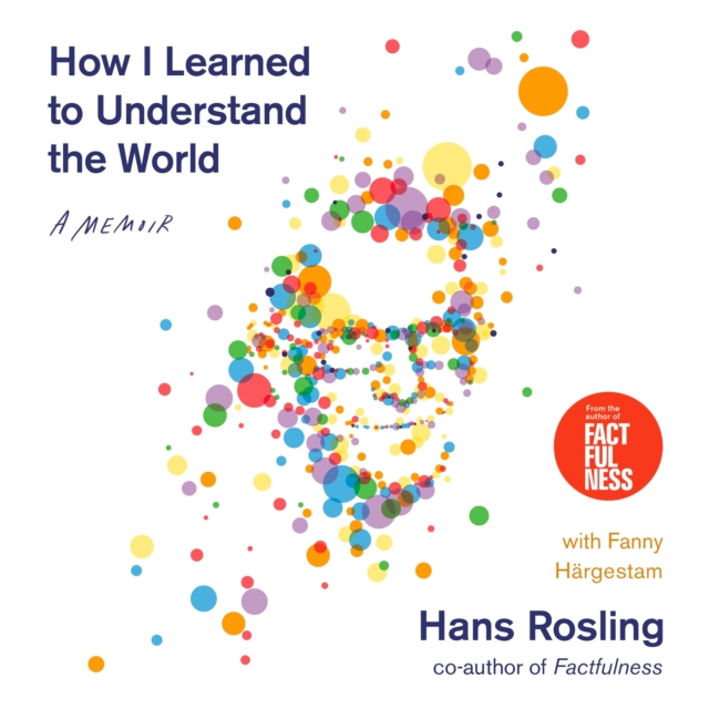 How I Learned to Understand the World : A Memoir, eAudiobook MP3 eaudioBook