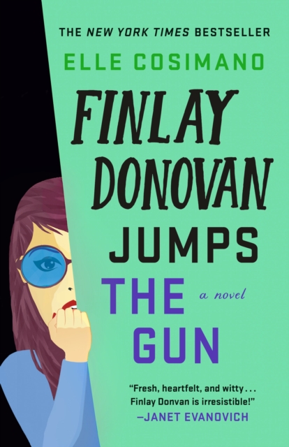 Finlay Donovan Jumps the Gun : A Novel, Hardback Book