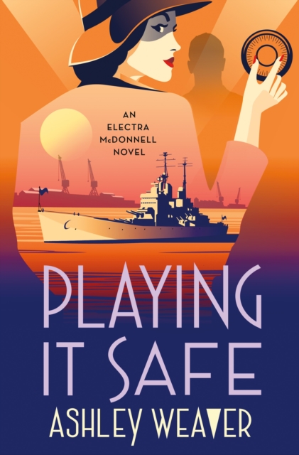 Playing It Safe : An Electra McDonnell Novel, Hardback Book