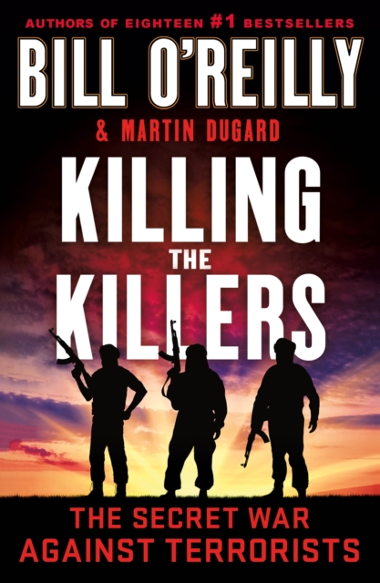 Killing the Killers : The Secret War Against Terrorists, Paperback / softback Book