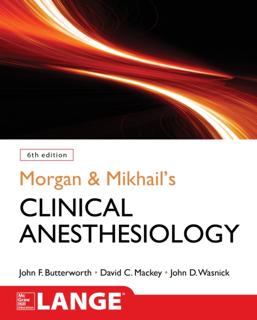 Morgan and Mikhail's Clinical Anesthesiology, 6th edition, EPUB eBook
